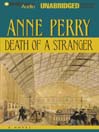 Death of a Stranger: William Monk Series, Book 13